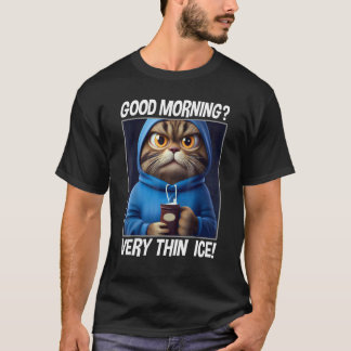 Koffieochtend Chagrijnige Medewerker Zegt Kat T-shirt