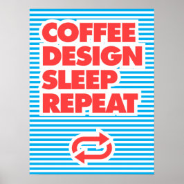 Koffieontwerp slaapstand herhalen poster