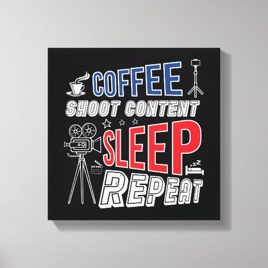 Koffieopname Inhoud Slaap Herhaal Canvas Afdruk (Voorkant)
