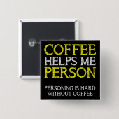 Koffiepersoon Person Button Badge Pin (Voorkant /achterkant)