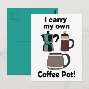 Koffiepot Ik Neem Mijn Eigen Koffiepot Mee Koffiel Briefkaart