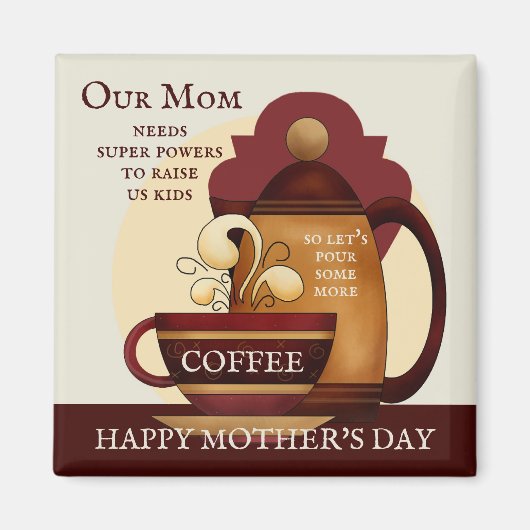 Koffiestroom Moederdag Magnet Magneet (Voorkant)