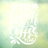 Koffietijd, koffiewinkel raamsticker (Vel 3)