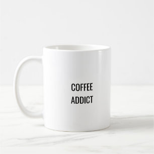 Koffieverslaafde grappige minimalistische Mok
