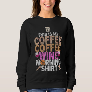 Koffiewijn Citaat Barista Cool Coffee Wine 11 Trui
