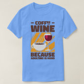 Koffiewijn Drink volwassene T-shirt (Design voorkant)