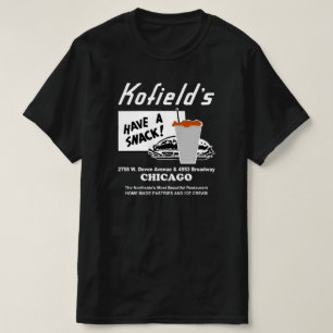 Kofield's restaurant, Chicago T-shirt
