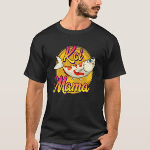 Koi Mama Koi Vijver Eigenaar Koi Carp T-shirt
