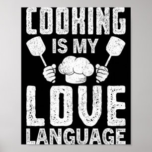 Koken is mijn liefdestaal Funny chef citaat  Poster
