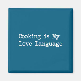 Koken is mijn liefdestaal Grappige citaten Magneet