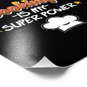 Koken is mijn Superpower Cook Chef Kitchen Foto Afdruk (Hoek)