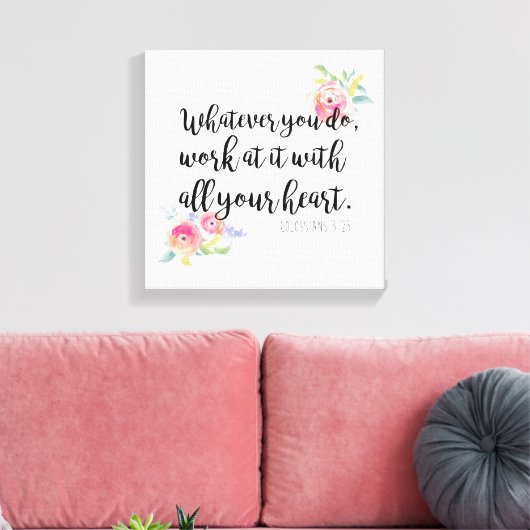 Kolossenzen 3:23 Canvas Print (Insitu (Woonkamer))