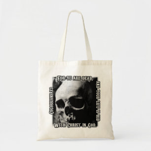 Kolossenzen 3:3 tote bag