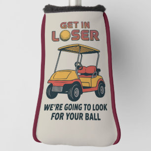 Kom binnen, loser vintage grappige golfkar golfend golfheadcover