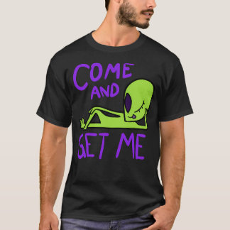 Kom En Pak Me Alien Area 51 T-shirt