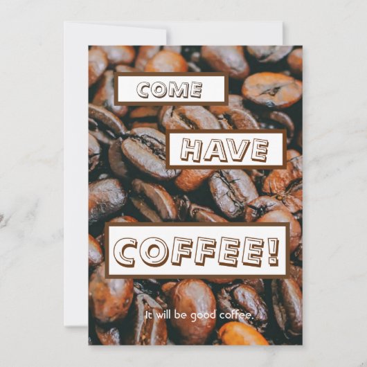 "KOM HEB KOFFIE. Het zal een goede koffie zijn." Kaart (Voorkant)