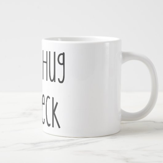 Kom Hug Mijn nek Grote Koffiekop (Rechts)