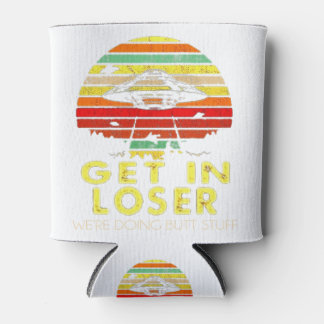 Kom in Loser We doen Butt Stuff Vint Blikjeskoeler