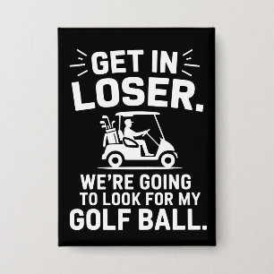 Kom in Verliezer Golfkar Zoek Mijn Bal Golfer Button