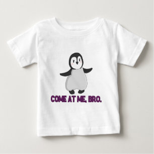 Kom mee, Bro Penguin.