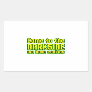 Kom naar de Darkside, we hebben koekjes Rechthoekige Sticker