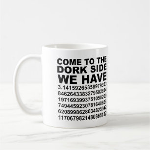 Kom naar de donkere Dork kant We hebben Pi 3.14 Mo Koffiemok