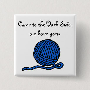 Kom naar de Donkere kant, we hebben garen Vierkante Button 5,1 Cm