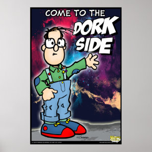 Kom naar de Dork Side Poster