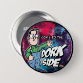 Kom naar de Dork Side Ronde Button 7,6 Cm (Voorkant /achterkant)