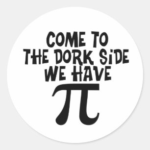 Kom naar de Dork Side.. we hebben PI Ronde Sticker