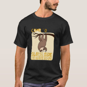 Kom naar de luiaard kant T-shirt - Grappige luiaar