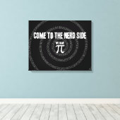 Kom naar de nerd voor Pi op Black Canvas Afdruk (Insitu (Houten vloer))