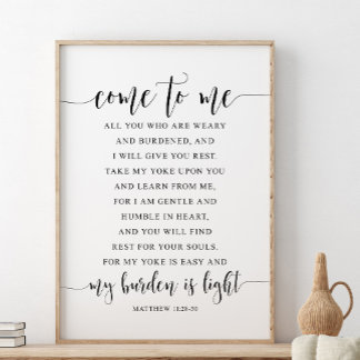 Kom naar me toe, allemaal, Matthew 11:28-30 Poster