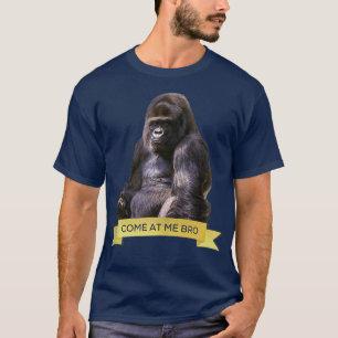 Kom naar me toe, Bro Funny Gorilla Gym en partijon T-shirt