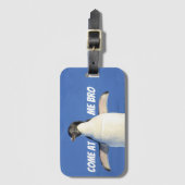 Kom naar me toe, Bro Funny Meme Penguin Bagagelabel (Voorkant (verticaal))