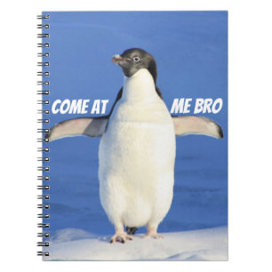 Kom naar me toe, Bro Funny Meme Penguin Notitieboek