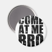 Kom naar me toe, Bro Magneet (Voorkant / Achterkant)