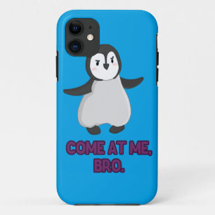 Kom naar me toe, Bro Penguin iPhone 11 Hoesje