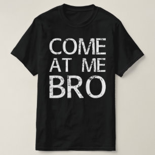 kom naar me toe t-shirt