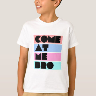 kom naar me toe t-shirt