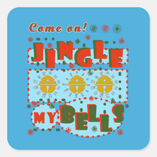 Kom op Jingle My Bells! Vierkante Sticker