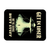 Kom op loser - We gaan anale dingen doen Magneet (Horizontaal)