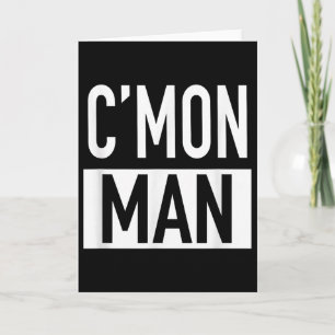 Kom op man (kom op man) - Spring citaat over Kaart