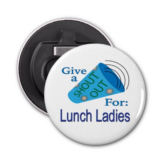 Kom op voor Lunch Dames Button Flesopener (Voorkant)