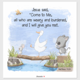 Kom tot Mij en Ik zal U rust geven Matteüs 11:28 Sticker