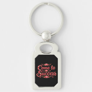 Kom tot succes sleutelhanger