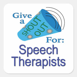 Kom uit voor Speech Therapisten Vierkante Sticker