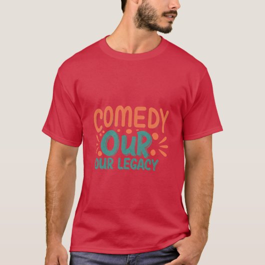 Komedie Onze Erfenis T-shirt (Voorkant)