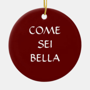 KOMEN SEI BELLA ITALIAANSE ORNAMENT