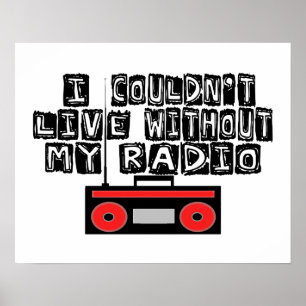 Kon niet leven zonder mijn radio poster